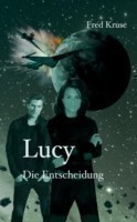 Lucy - Die Entscheidung (Band 7)