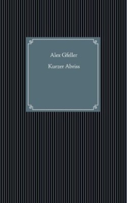 Kurzer Abriss