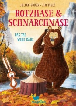 Rotzhase & Schnarchnase - Das Tal wird kahl