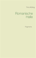 Romanische Halle