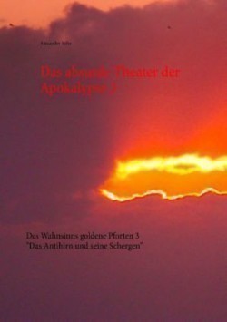 absurde Theater der Apokalypse 3