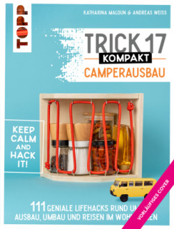 Trick 17 kompakt - Camperausbau