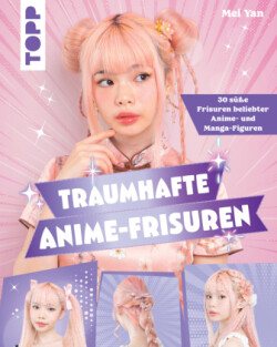 Traumhafte Anime-Frisuren