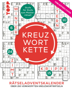 Die Kreuzwortkette - Rätseladventskalender mit 150 verknüpften Kreuzworträtseln