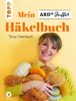 Mein ARD Buffet Häkelbuch