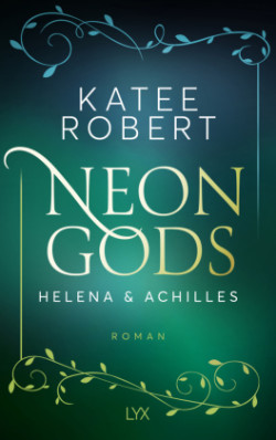 Neon Gods - Helena & Achill & Patroklos