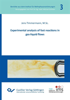 Experimental analysis of fast reactions in gas-liquid flows (Band 3)