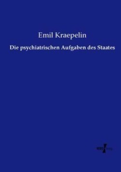 psychiatrischen Aufgaben des Staates