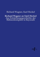 Richard Wagner an Emil Heckel