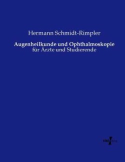 Augenheilkunde und Ophthalmoskopie