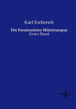 Forstinsekten Mitteleuropas