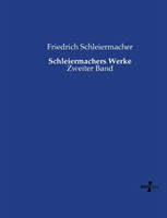 Schleiermachers Werke Zweiter Band