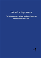 Zur Bedeutung des schwachen Präteritums der germanischen Sprachen