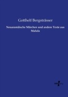 Neuaramäische Märchen und andere Texte aus Malula