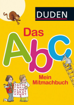 Duden: Das Abc. Mein Mitmachbuch