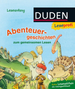 Abenteuergeschichten zum gemeinsamen Lesen