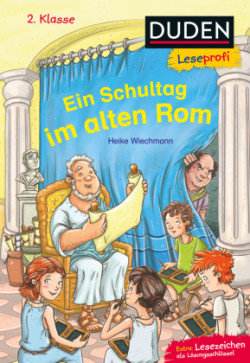 Duden Leseprofi - Ein Schultag im alten Rom, 2. Klasse