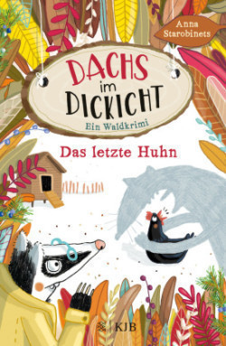 Dachs im Dickicht - Das letzte Huhn