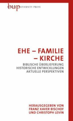 Ehe - Familie - Kirche