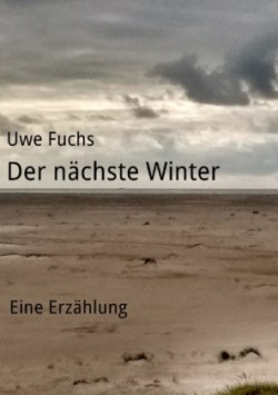 Der nächste Winter
