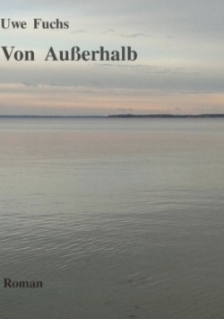 Von Außerhalb