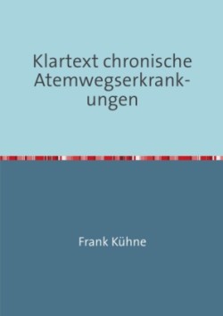 Klartext chronische Atemwegserkrankungen