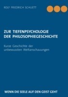 Zur Tiefenpsychologie der Philosophiegeschichte