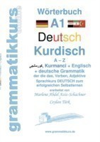 Wörterbuch Deutsch-Kurdisch-Kurmandschi-Englisch A1