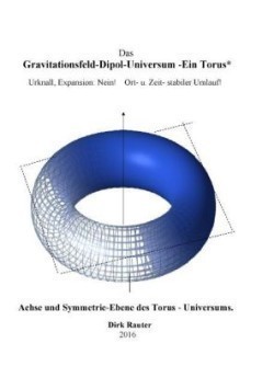 Gravitationsfeld-Dipol-Universum - Ein Torus
