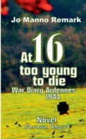At 16 too young to die