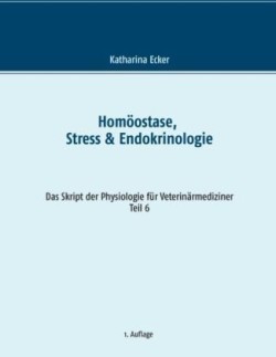 Hom�ostase, Stress & Endokrinologie