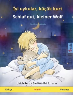 İyi uykular, k���k kurt - Schlaf gut, kleiner Wolf (T�rk�e - Almanca)
