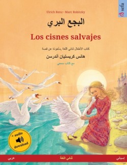 البجع البري - Los cisnes salvajes (عربي - إسباني) &#1581;&#1603;&#1575;&#1610;&#1577; &#1605;&#1589;&#1608;&#1585;&#1577; &#1605;&#1571;&#1582;&#1608;&#1584;&#1577; &#1593;&#1606; &#1602;&#1589;&#1577; &#1604;&#1607;&#1575;&#1606;&#1586; &#1603;&#1585;&#1610;&#1587;&#1578;&#1610;&#1575;&#1606; &#1571;&#16