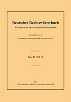 Deutsches Rechtswörterbuch Worterbuch der alteren deutschen Rechtssprache.Band XI, Heft 1/2 - Rat-Rechtsbesitzer