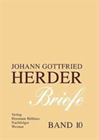 Johann Gottfried Herder. Briefe.