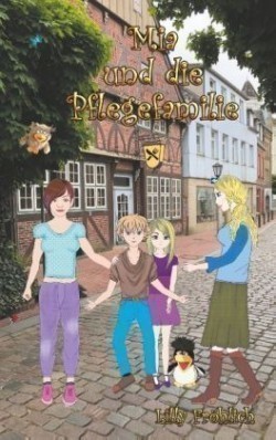 Mia und die Pflegefamilie