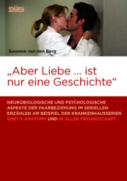 «Aber Liebe ... ist nur eine Geschichte»