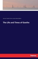 Life and Times of Goethe