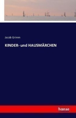 KINDER- und HAUSM�RCHEN