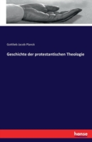 Geschichte der protestantischen Theologie