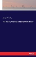 History And Present State Of Electricity