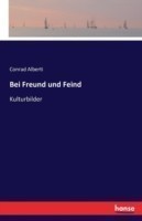 Bei Freund und Feind Kulturbilder