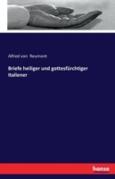 Briefe heiliger und gottesfürchtiger Italiener