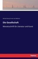 Gesellschaft Monatsschrift fur Literatur und Kunst