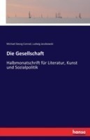 Gesellschaft Halbmonatschrift fur Literatur, Kunst und Sozialpolitik