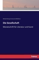 Gesellschaft Monatschrift fur Literatur und Kunst