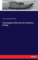 Chronologische Übersicht der Geschichte Danzigs