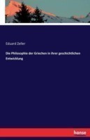 Philosophie der Griechen in ihrer geschichtlichen Entwicklung