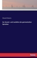 Zur Accent- und Lautlehre der germanischen Sprachen
