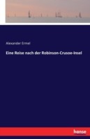 Eine Reise nach der Robinson-Crusoe-Insel